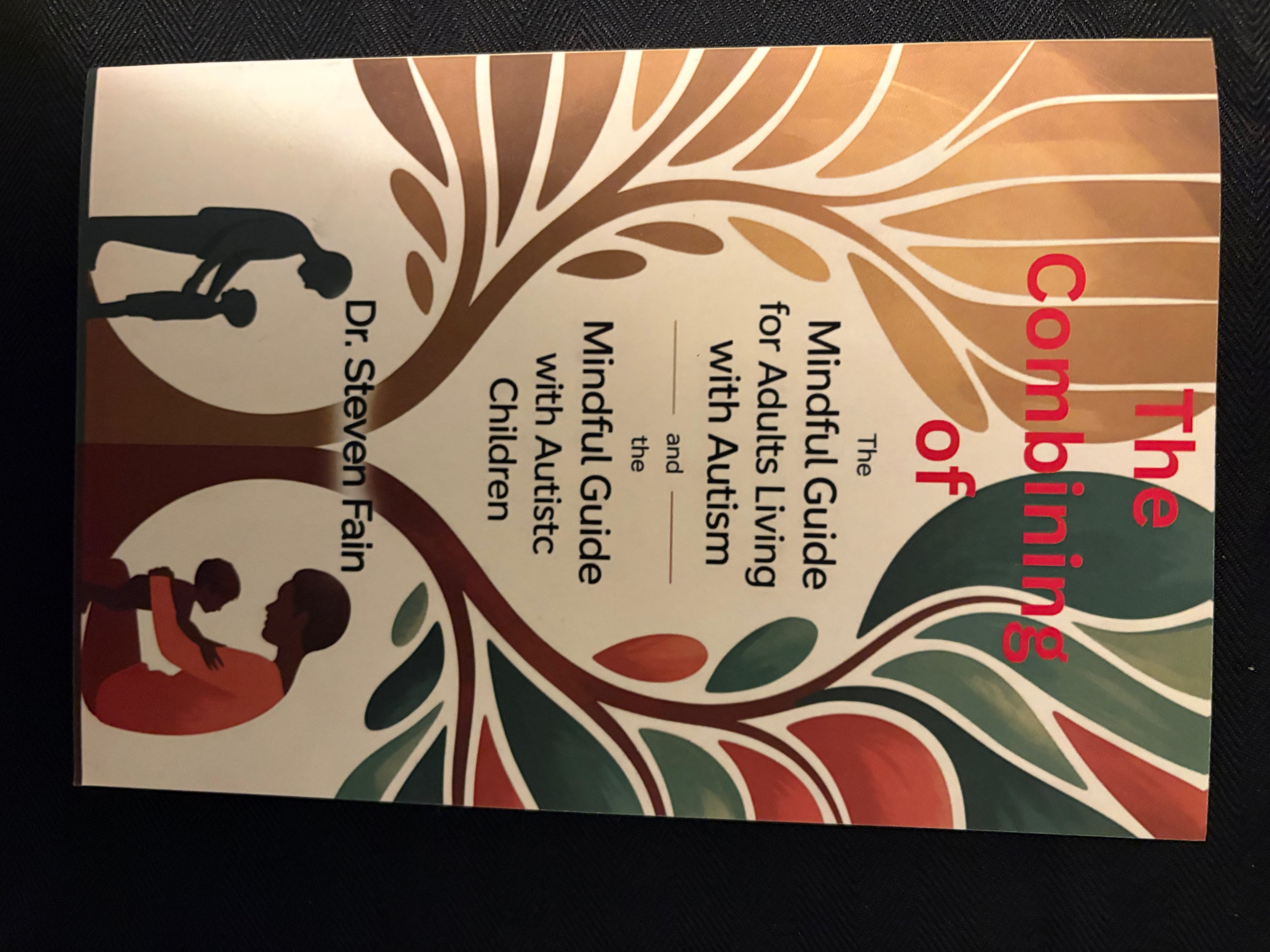 The Mindful Guide Combo: Adults Living with Autism & the Mindful Guide with Autistic Children